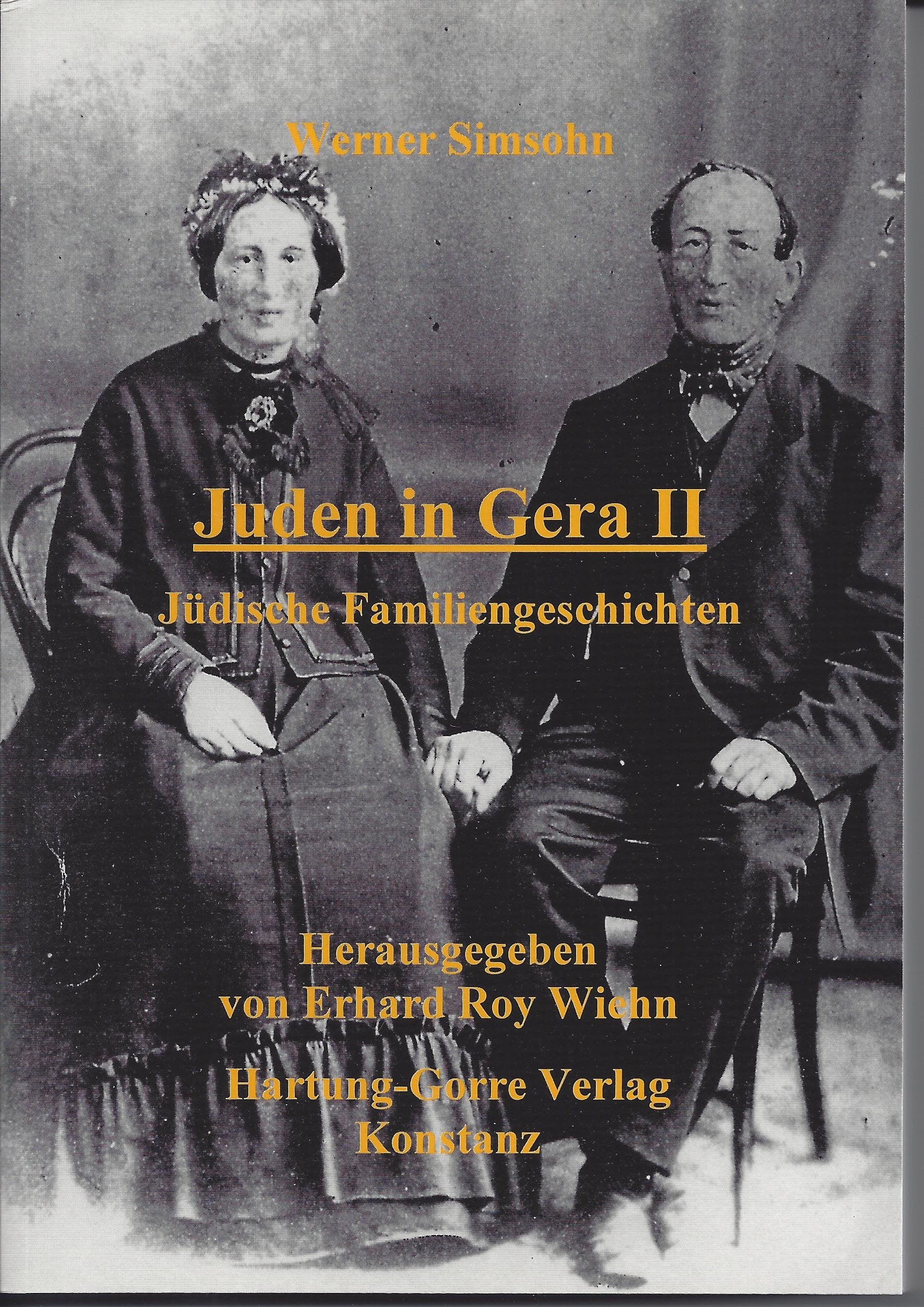 Juden in Gera / Jüdische Familiengeschichten Politics & History