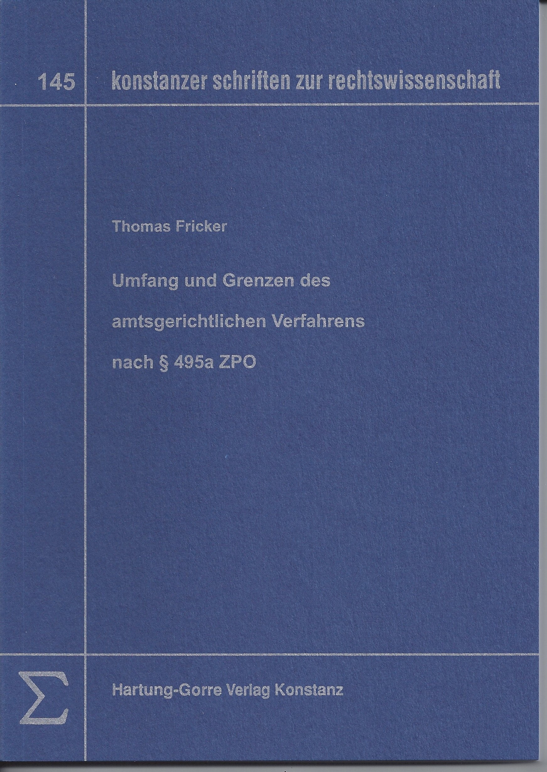 Umfang und Grenzen des amtsgerichtlichen Verfahrens nach § 495a ZPO Books