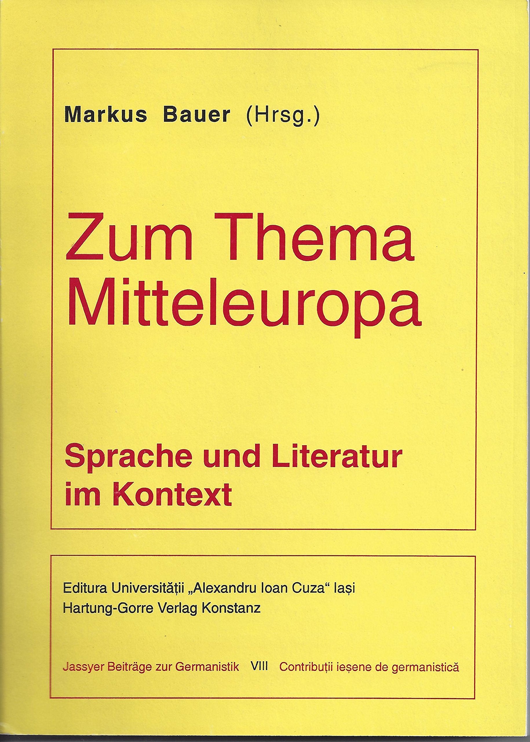 Zum Thema Mitteleuropa: Sprache und Literatur im Kontext Contemporary literature