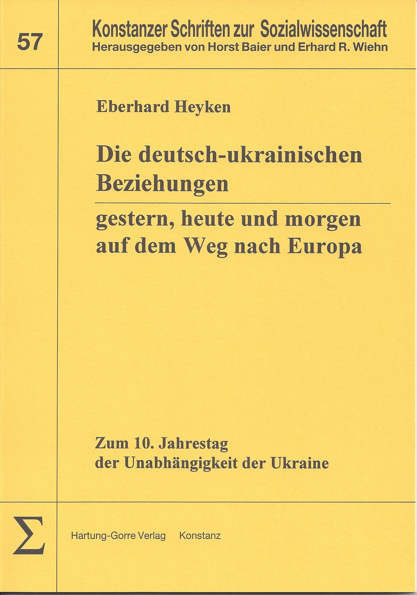 Die deutsch-ukrainischen Beziehungen gestern, heute und morgen auf dem Weg nach Europa Politics & History