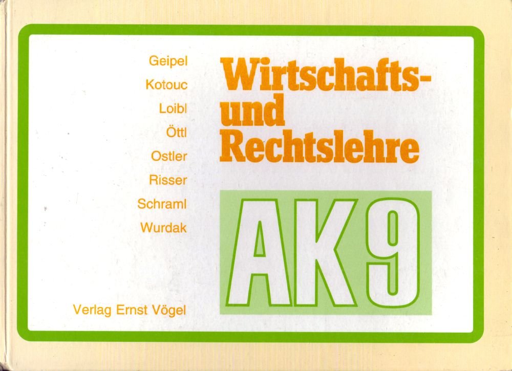 Wirtschafts- und Rechtslehre: Lehrbuch für die 9. Jahrgangsstufe an Realschulen Study Guides