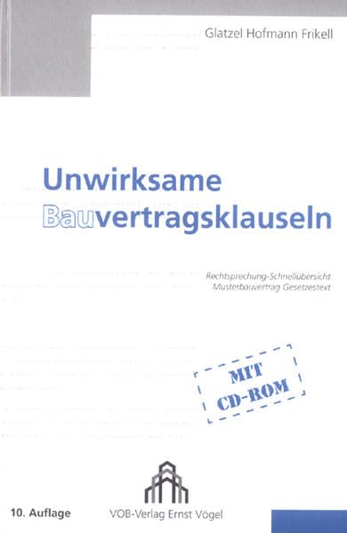 Unwirksame Bauvertragsklauseln nach dem AGB-Gesetz, m. CD-ROM book