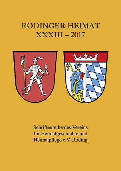 Rodinger Heimat 2017 Politics & History