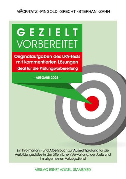 Gezielt vorbereitet Originalaufgaben des LPA-Tests mit kommentierten Lösungen. Ideal für die Prüfungsvorbereitung. -Ausgabe 2023-: Ein Informations- ... der Justiz und im allgemeinen Vollzugsdienst Study Guides