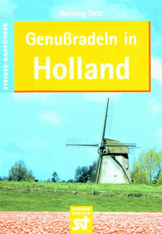 Genussradeln in Holland Travel Books