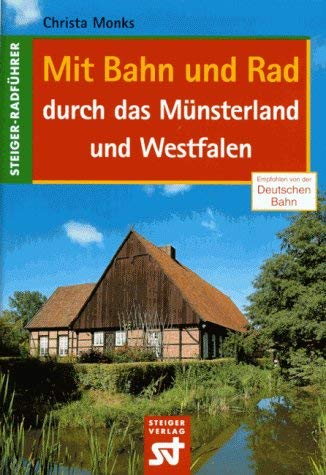 Mit Bahn und Rad durch das Münsterland und Westfalen Travel