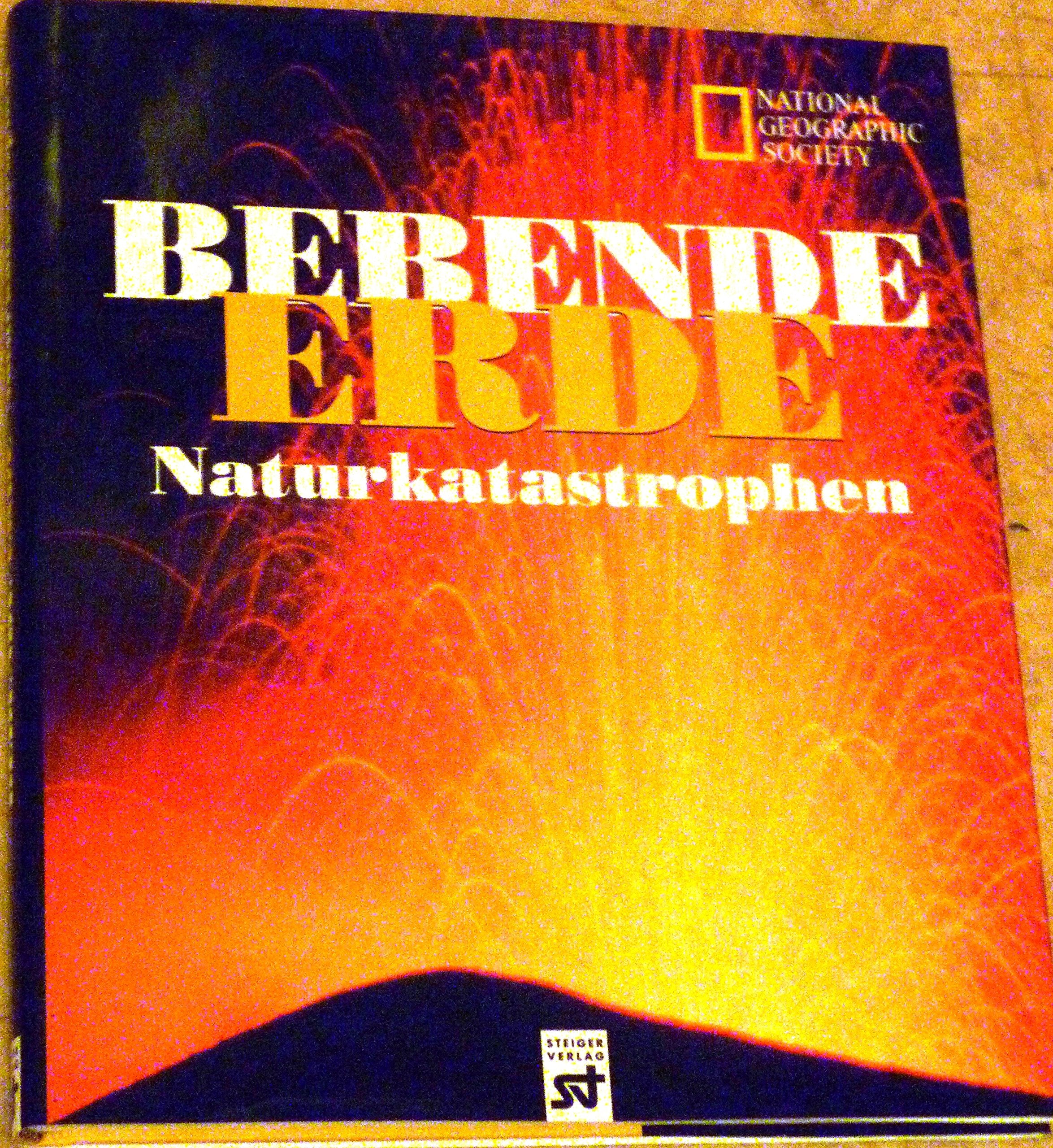 Bebende Erde. Naturkatastrophen Geology & Geography