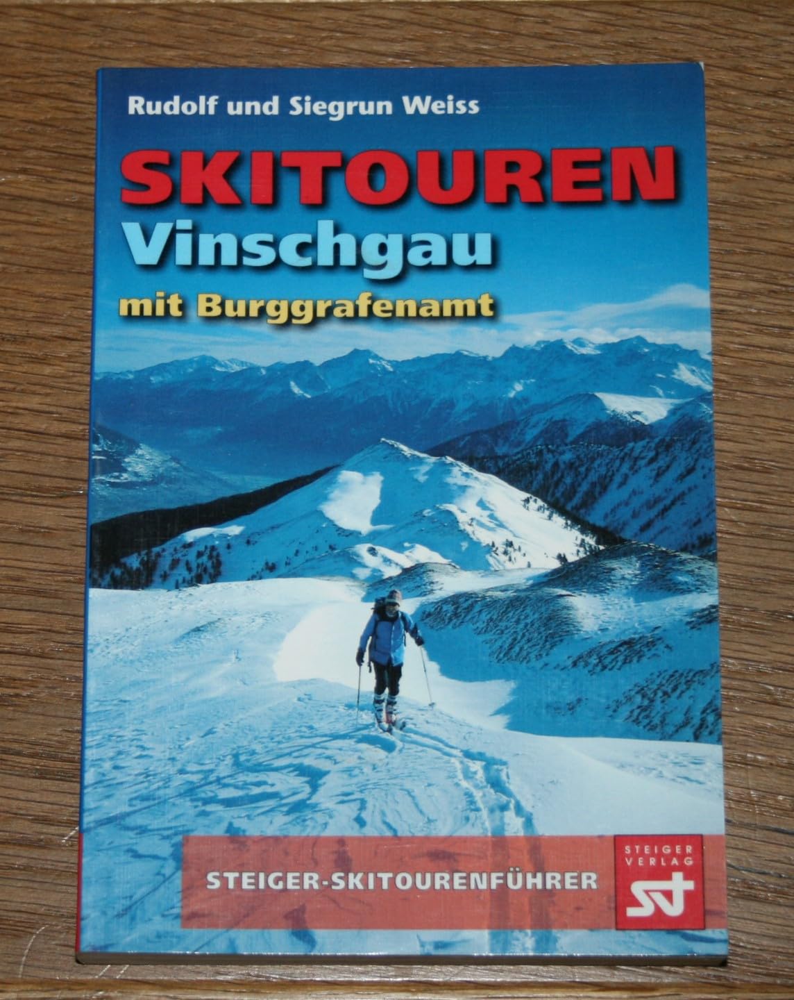 Skitouren Vinschgau mit Burggrafenamt Leisure & Fun