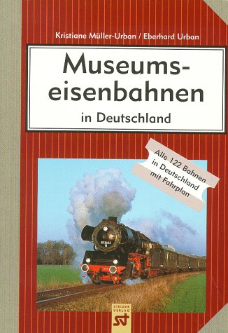 Museumseisenbahnen in Deutschland Business & Technology