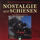 Nostalgie auf Schienen Business & Technology