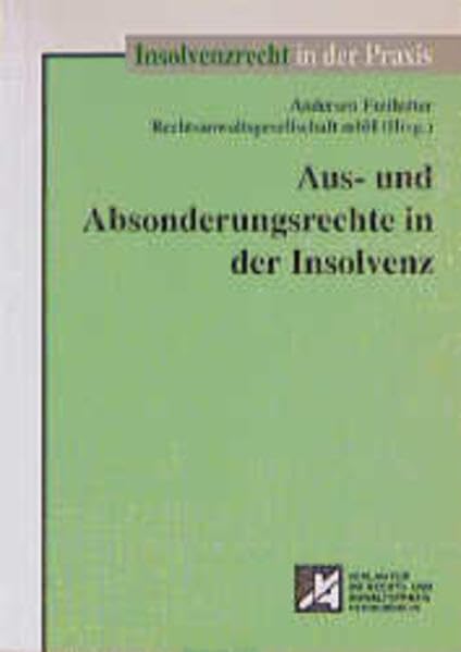 Aussonderungsrechte und Absonderungsrechte in der Insolvenz book