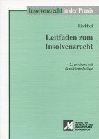 Leitfaden zum Insolvenzrecht (Insolvenzrecht in der Praxis) Law