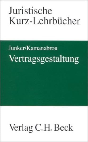 Vertragsgestaltung nach der Schuldrechtsreform: Individualvertraege, AGB, Muster Law