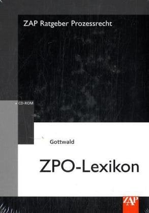 ZPO-Lexikon (ZAP-Ratgeber Prozessrecht) Law