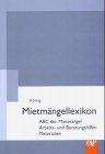 Mietmängellexikon: ABC der Mietmängel, Arbeits- und Beratungshilfen, Materialien Law