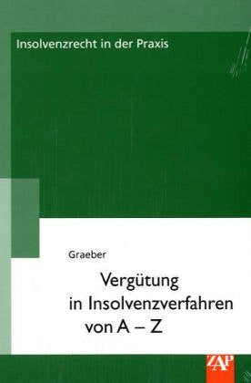 Vergütung im Insolvenzverfahren von A - Z Law