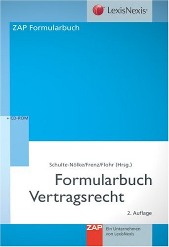 Formularbuch Vertragsrecht: Verträge und Musterschriftsätze für Vertragsstörungen Law