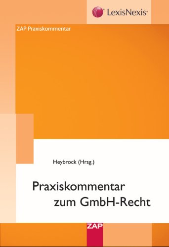 Praxiskommentar zum GmbH-Recht Law