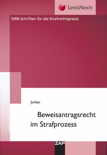 Beweisantragsrecht im Strafprozess Law