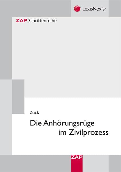 Die Anhörungsrüge im Zivilprozess Law
