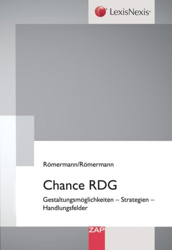 Chance RDG: Gestaltungsmöglichkeiten - Strategien - Handlungsfelder Law