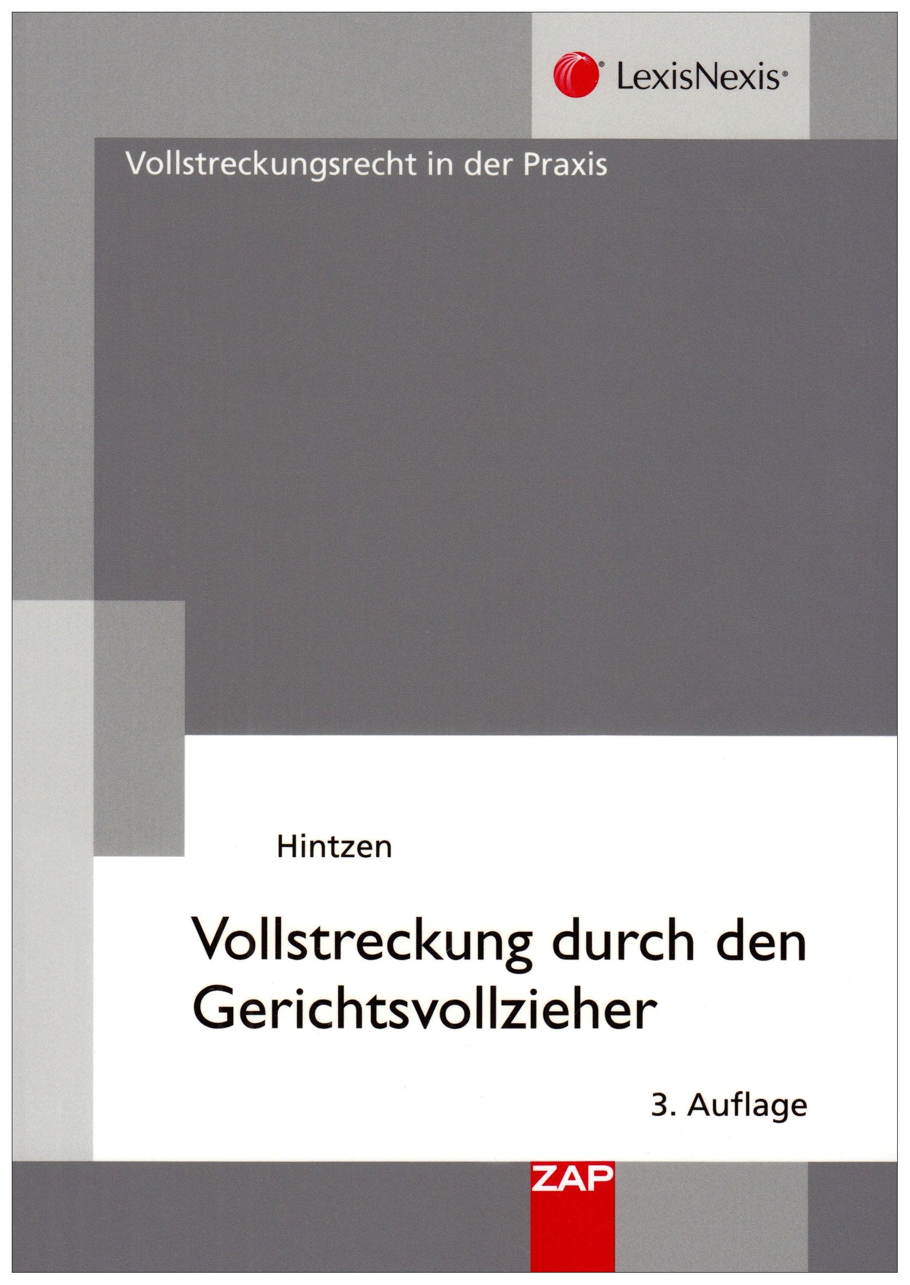 Vollstreckung durch den Gerichtsvollzieher: Sachpfändung, Eidesstattliche Versicherung, GVGA und GVO Law
