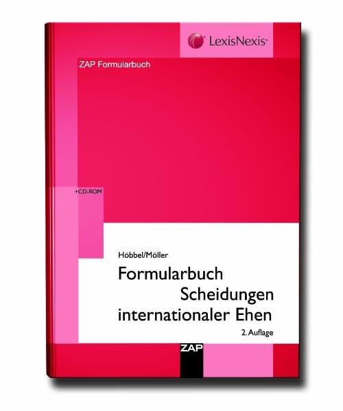 Formularbuch Scheidungen internationaler Ehen: Inkl. Verfahren zur Trennung, Nichtigkeit, Aufhebung und Lebenspartnerschaft Law
