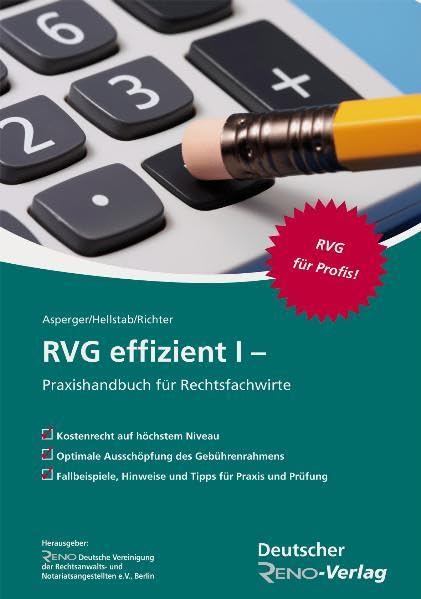 RVG effizient I: Praxishandbuch für Rechtsfachwirte Law
