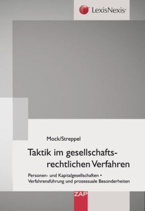 Taktik im gesellschaftsrechtlichen Verfahren Law