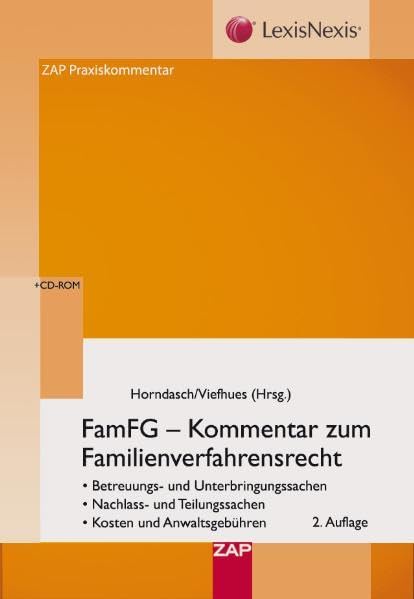 FamFG - Kommentar zum Familienverfahrensrecht: Betreuungs- und Unterbringungssachen | Nachlass- und Teilungssachen | Kosten und Anwaltsgebühren Law