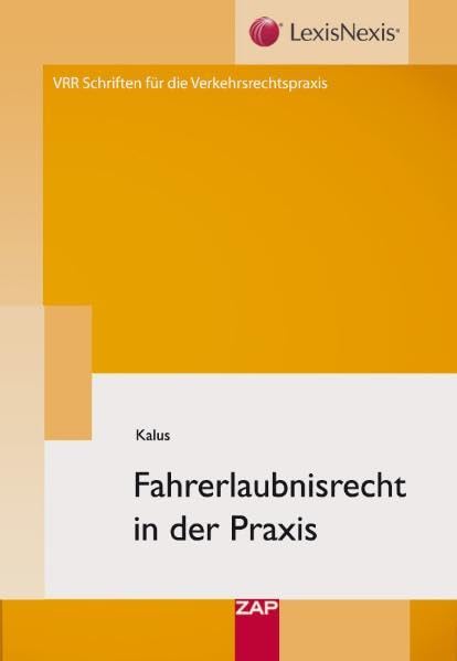 Fahrerlaubnisrecht in der Praxis Law