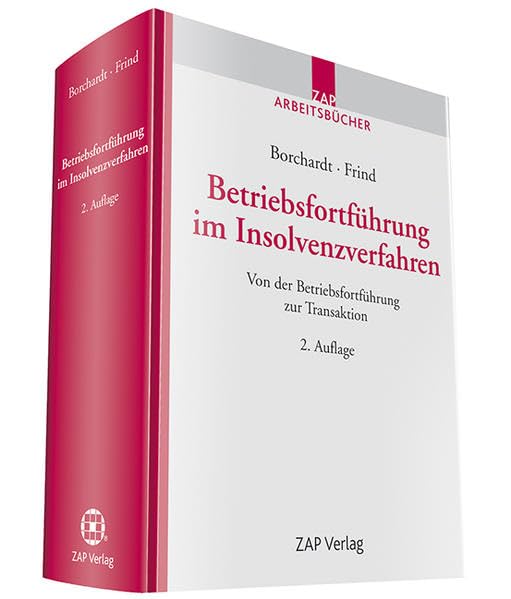 Betriebsfortführung im Insolvenzverfahren: Von der Betriebsfortführung zur Transaktion Law