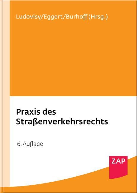 Praxis des Straßenverkehrsrechts Law