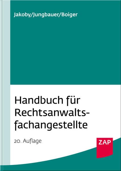 Handbuch für Rechtsanwaltsfachangestellte: Inkl. jBook. Freischaltcode im Buch Law
