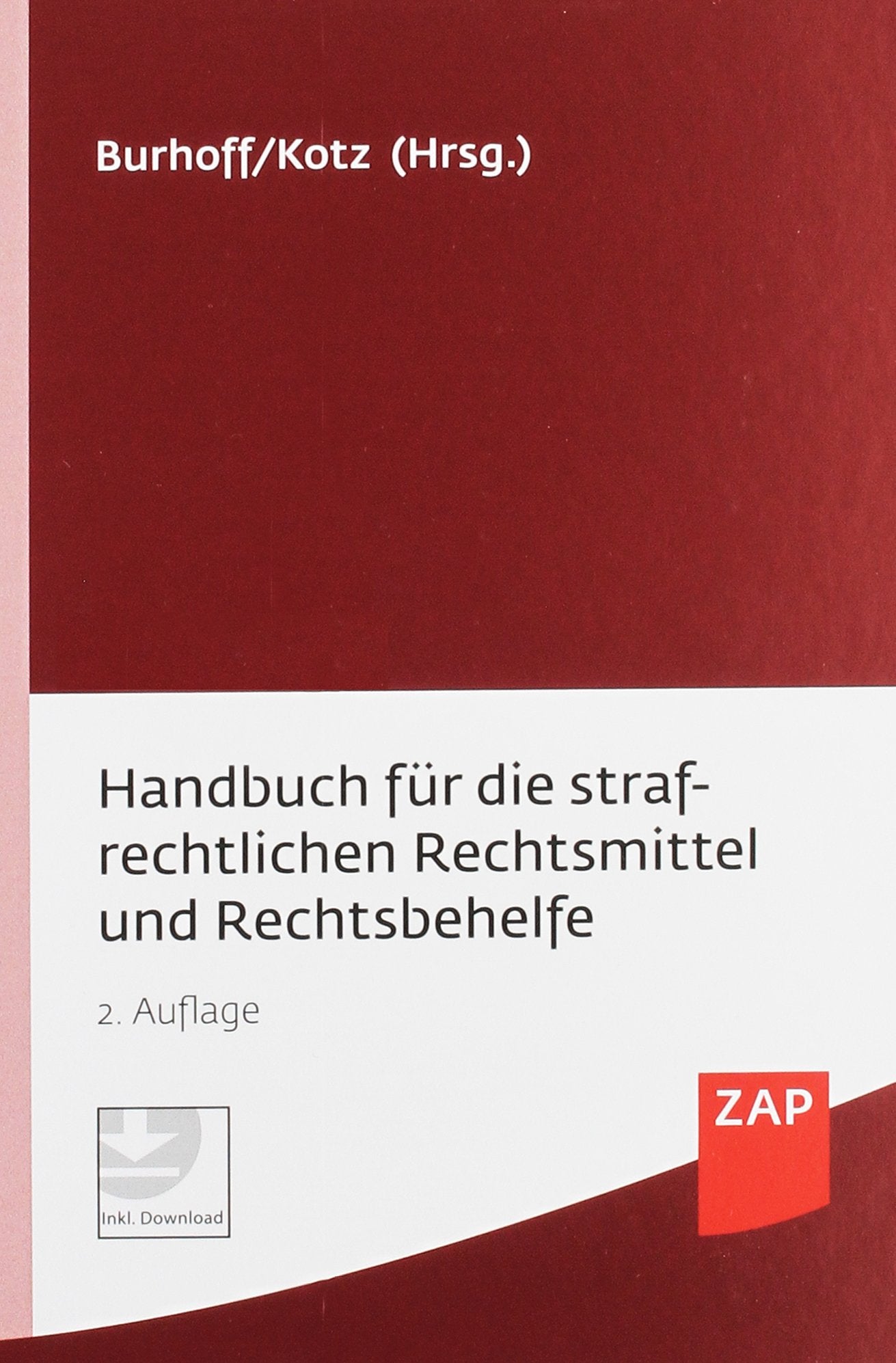 Handbuch für die strafrechtlichen Rechtsmittel und Rechtsbehelfe Law