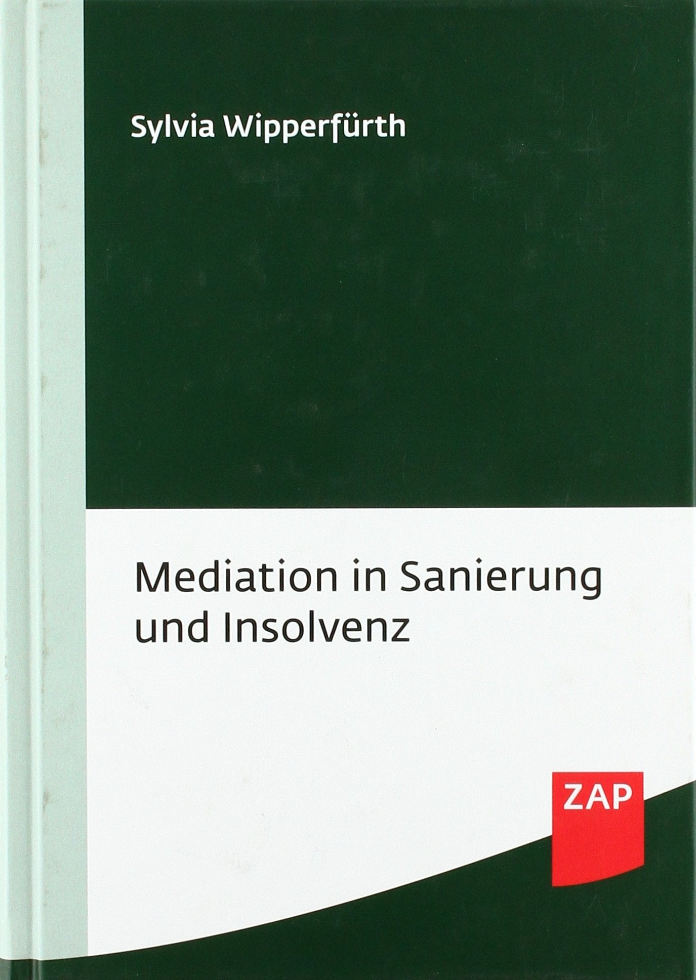 Mediation in Sanierung und Insolvenz Law
