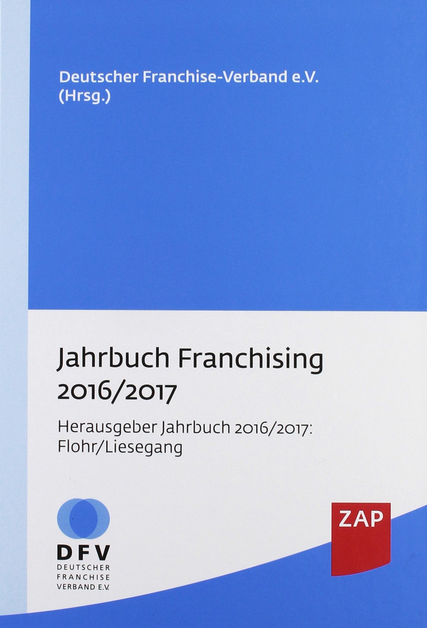 Jahrbuch Franchising 2016/2017 Law