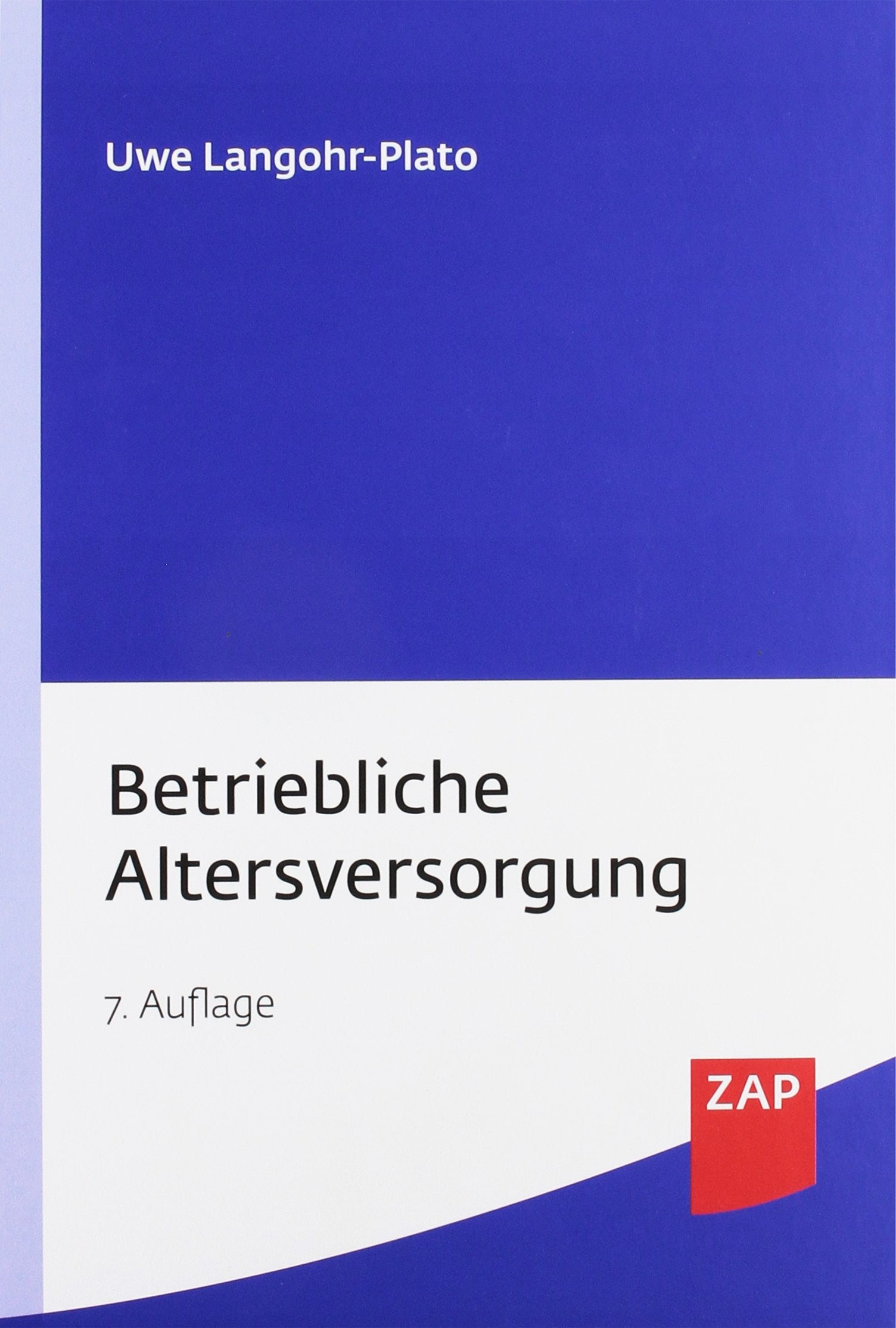 Betriebliche Altersversorgung: Inkl. jBook. Zugangscode im Buch Law
