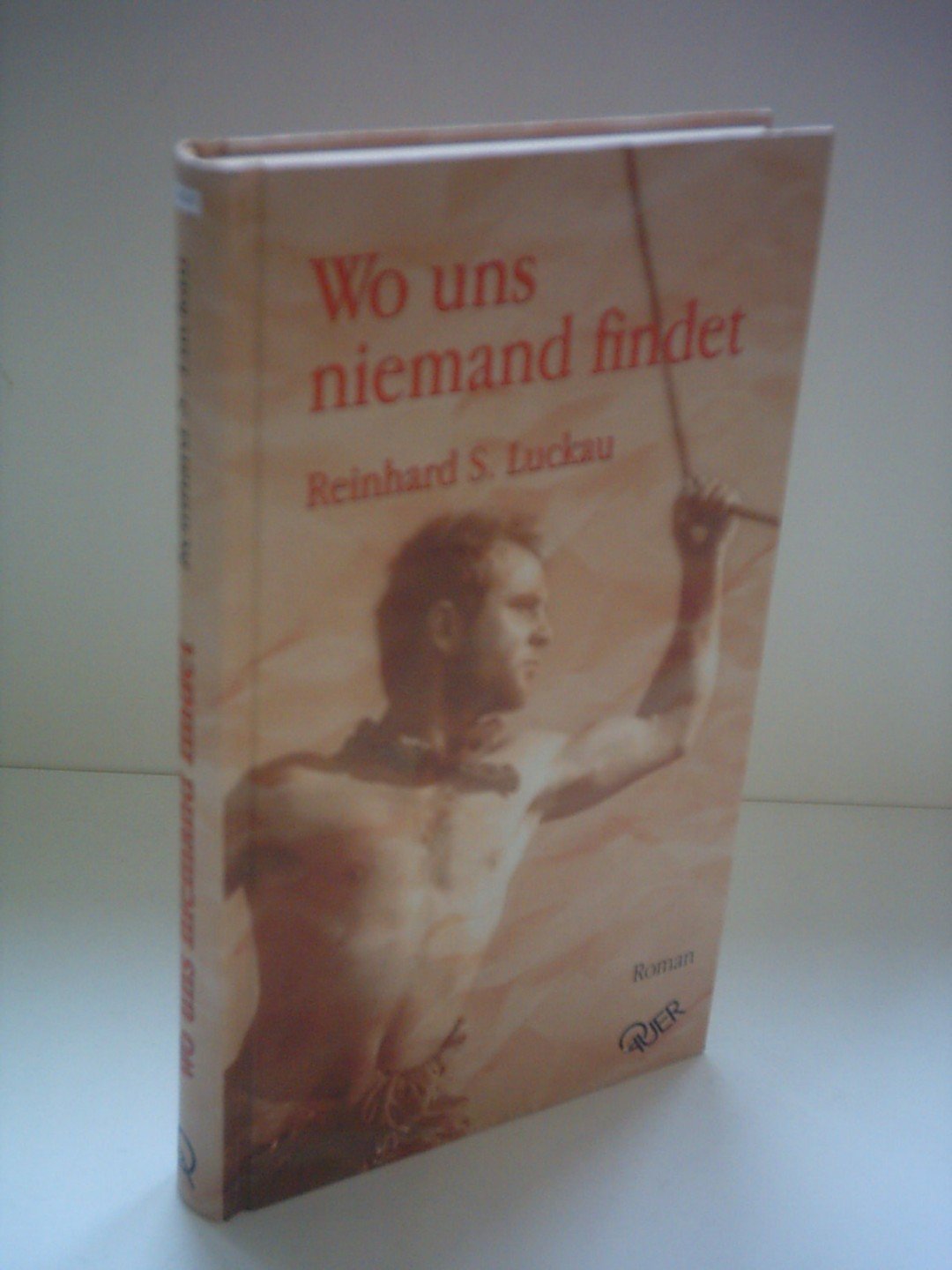 Wo uns niemand findet: Roman Fiction