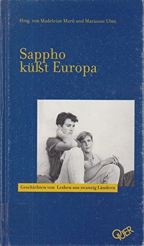 Sappho küsst Europa: Lesbenliteratur aus zwanzig Ländern: Geschichten von Lesben aus 20 Ländern Fiction Books