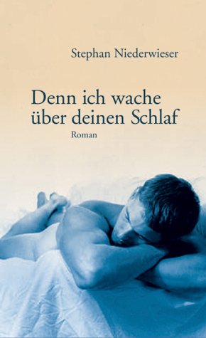 Denn ich wache über deinen Schlaf Contemporary literature