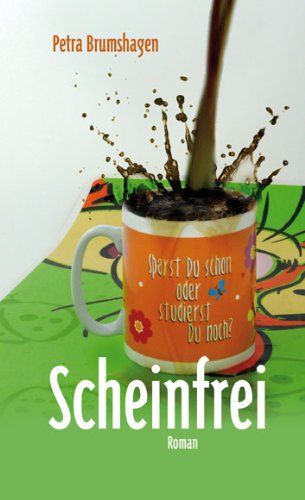 Scheinfrei: Roman Contemporary literature