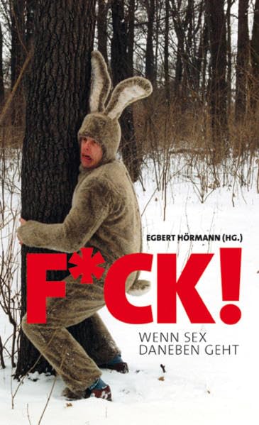 F*ck!: Wenn Sex daneben geht Contemporary literature