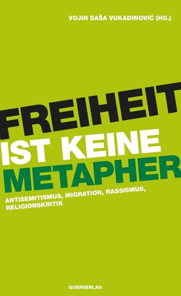 Freiheit ist keine Metapher Law