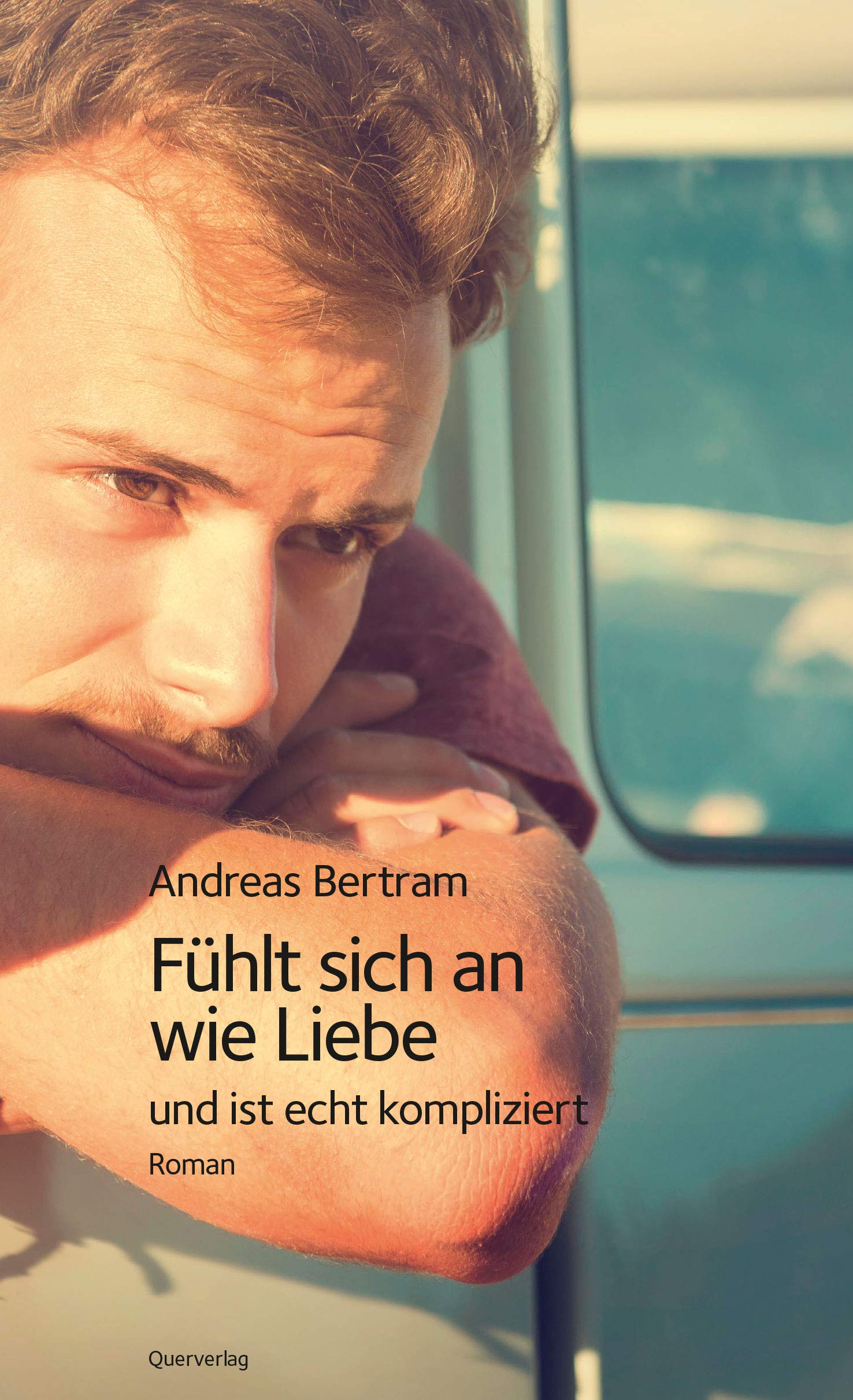 Fühlt sich an wie Liebe und ist echt kompliziert Contemporary literature