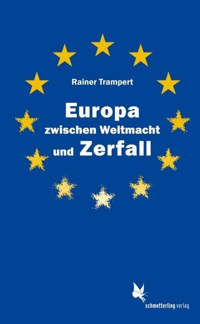 Europa zwischen Weltmacht und Zerfall Law