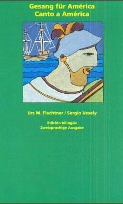 Gesang für América /Canto a América: Zweisprachige Ausgabe. Deutsch-Spanisch Poetry