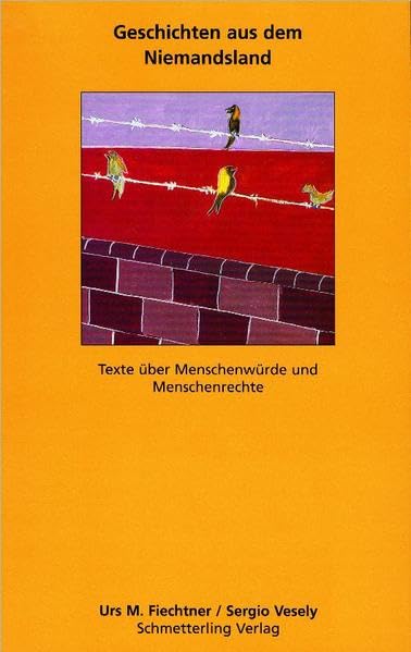 Geschichten aus dem Niemandsland: Text über Menschenwürde und Menschenrechte Study Guides