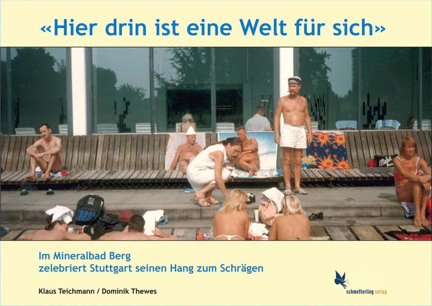 "Hier drin ist eine Welt für sich": Im Mineralbad Berg zelebriert Stuttgart seinen Hang zum Schrägen Leisure, Home & Garden