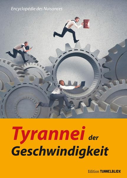 Tyrannei der Geschwindigkeit book